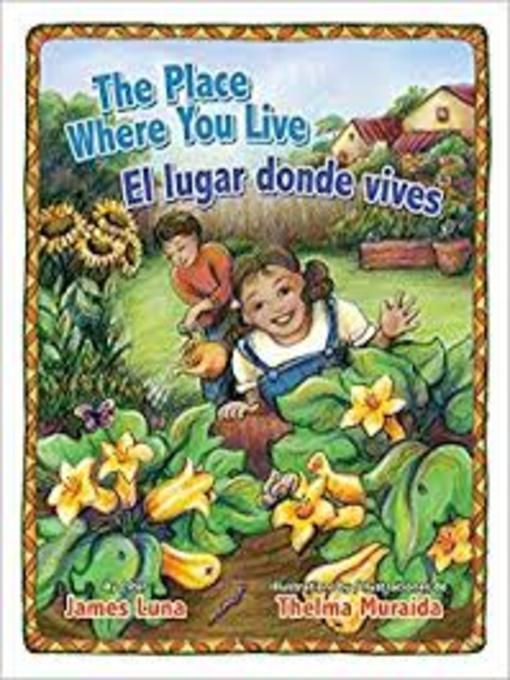 Title details for The Place Where You Live/El lugar donde vives by James Luna - Available